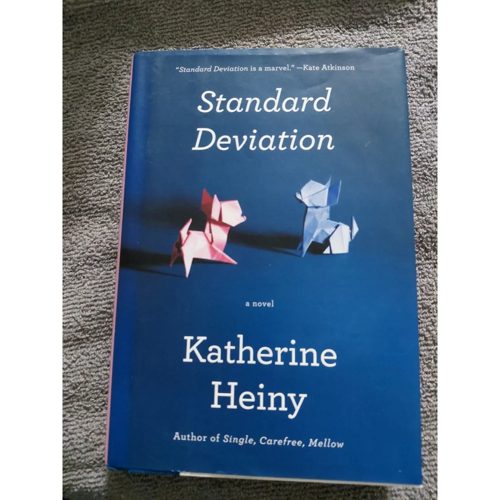 Standard Deviation : A Novel by Katherine Heiny (2017, Hardcover)